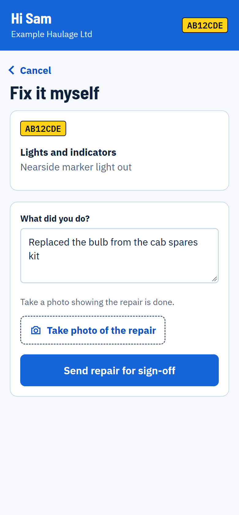 The Fix it myself screen showing the defect, a box saying what was done, a Take photo of the repair button and a Send repair for sign-off button.